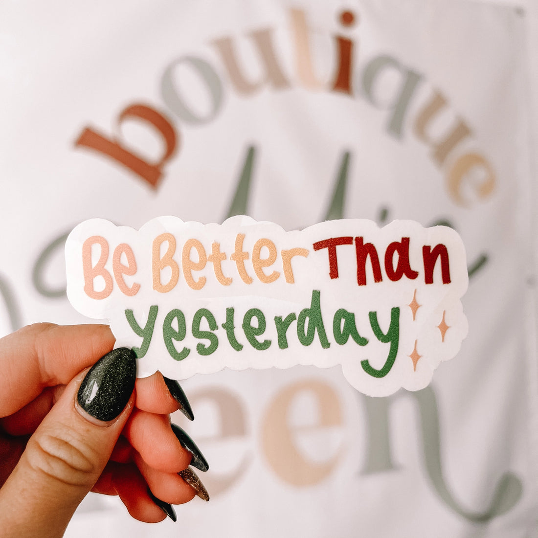 Be Better Than Yesterday Suncatcher_Maddie Green
